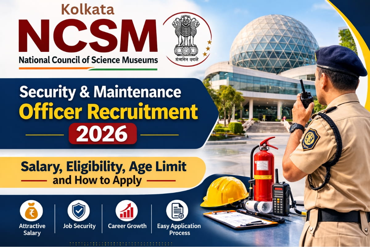 NCSM Security & Maintenance Officer Recruitment 2026 - Apply Offline - jobcareer.co.in