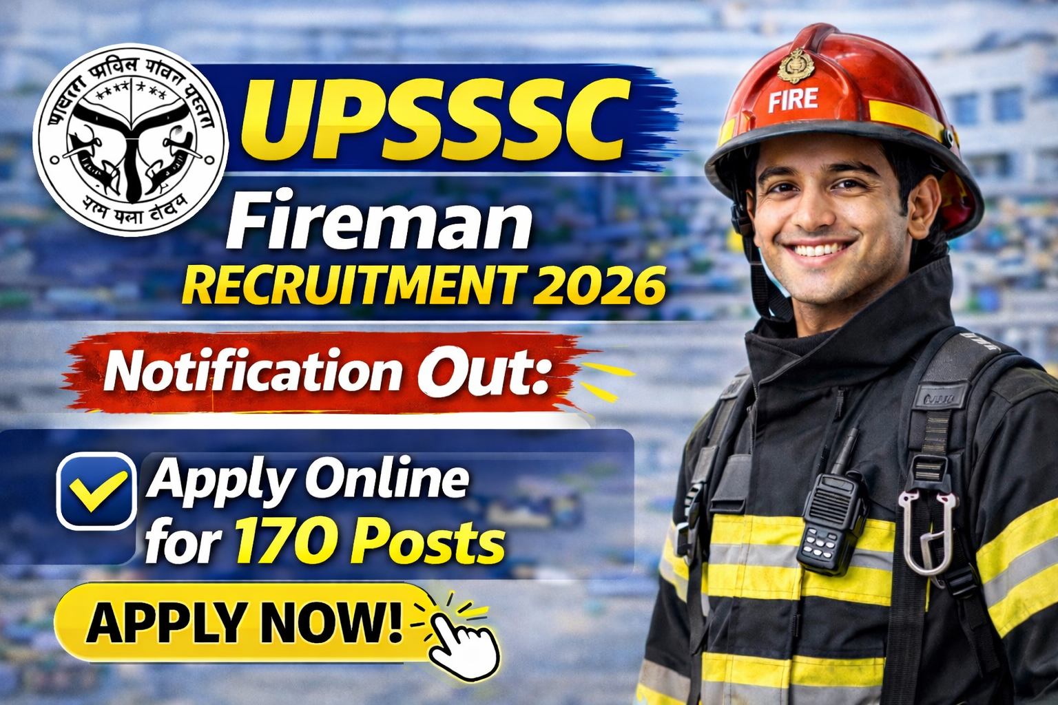 UPSSSC Fireman Recruitment 2026 - Apply Online for 170 Posts - jobcareer.co.in