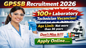 GPSSB Laboratory Technician Recruitment 2026 Out for 108 Vacancies, Apply Online Now - jobcareer.co.in