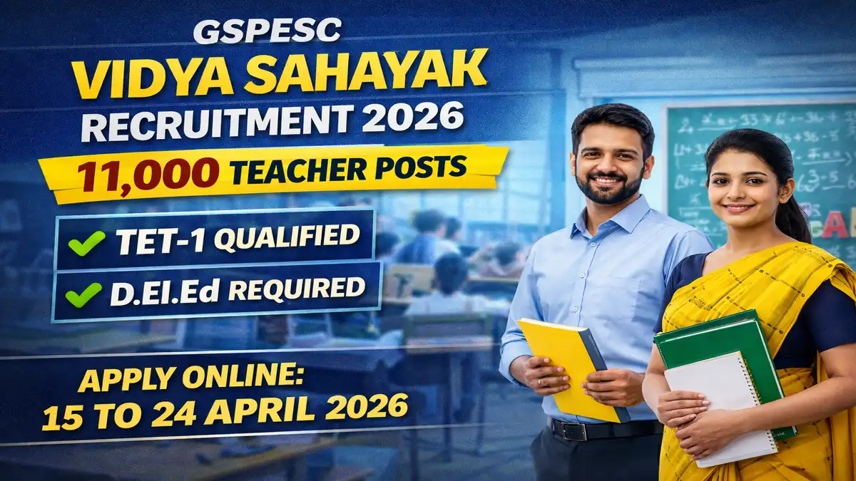 GSPESC Vidya Sahayak Recruitment 2026 - Apply Online for 11000 Posts - jobcareer.co.in