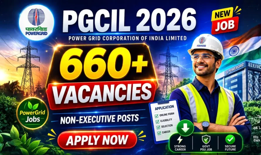PGCIL POWERGRID Non Executive Recruitment 2026 - Apply Online for 660 Junior Officer Trainee, Diploma Trainee & Junior Technician Trainee Posts - jobcareer.co.in