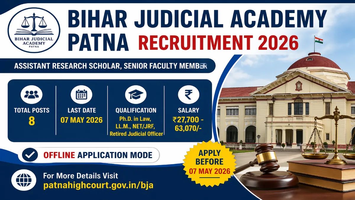 Bihar Judicial Academy Patna Recruitment 2026 - Apply Offline for Assistant Research Scholar, Senior Faculty Member Posts - jobcareer.co.in