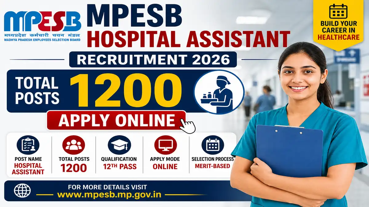 MPESB Hospital Assistant Recruitment 2026 Notification Out - Apply Online for 1200 Posts - jobcareer.co.in