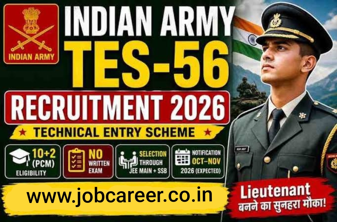 Indian Army TES 56 Recruitment 2026 (Short Notice) - Apply Online for 10+2 Technical Entry Scheme - jobcareer.co.in