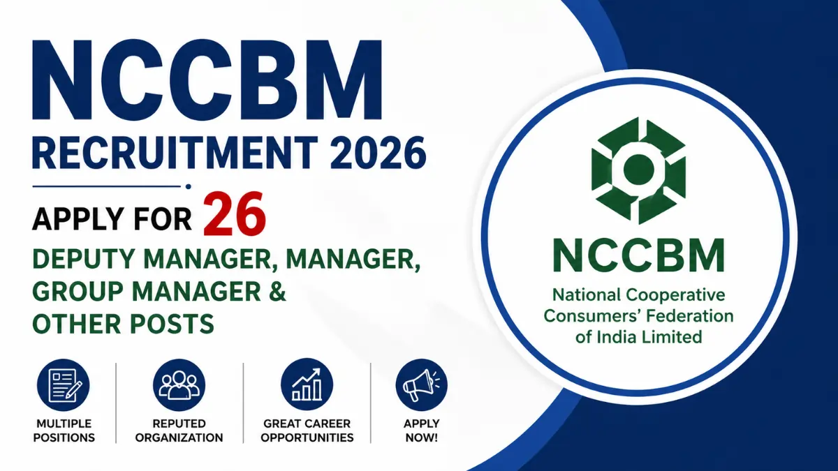NCCBM Recruitment 2026 - Apply Offline for 26 Office Assistant, Manager and More Posts - jobcareer.co.in