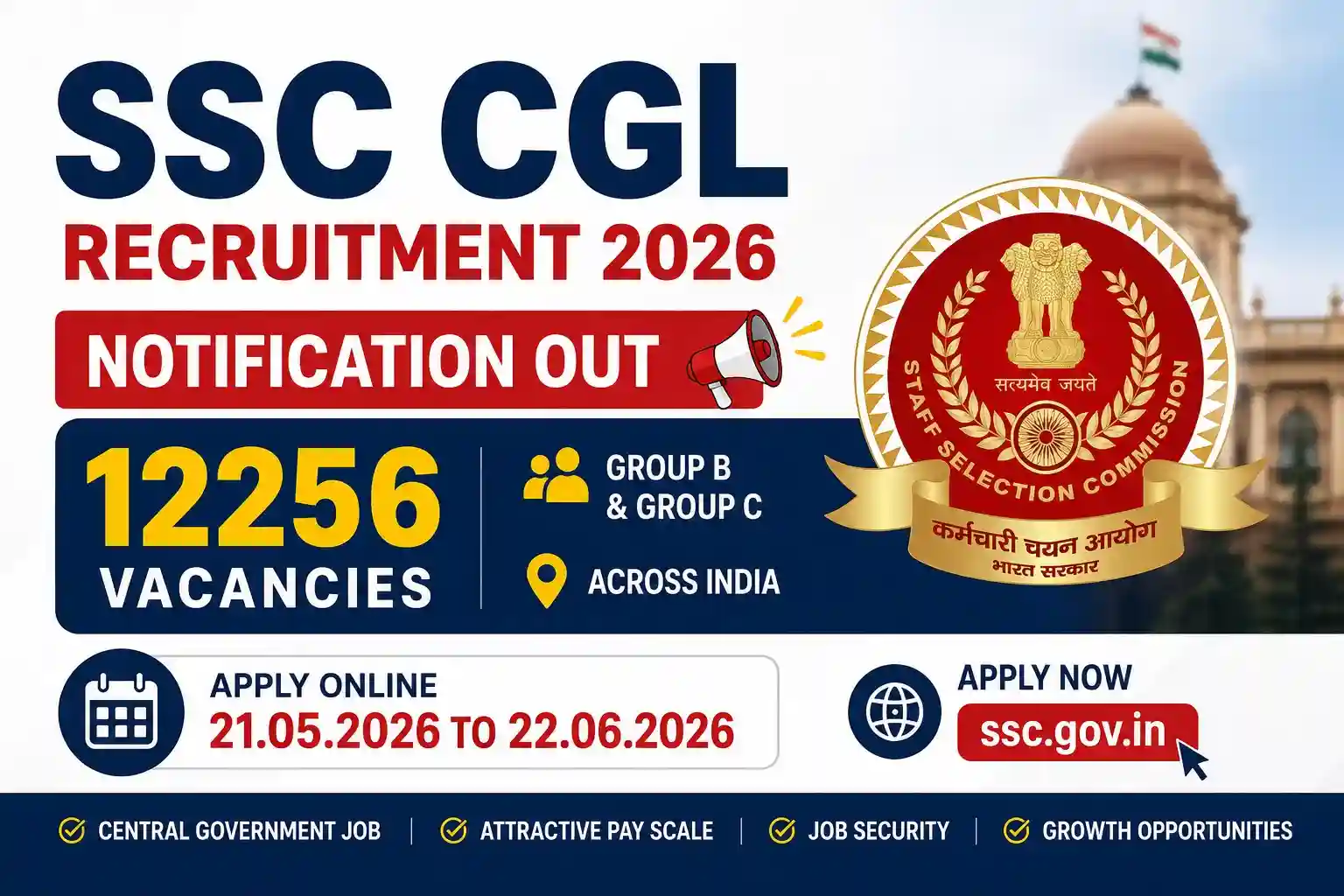 SSC CGL Recruitment 2026 Notification Out - Apply Online for 12256 Group B & Group C Posts - jobcareer.co.in
