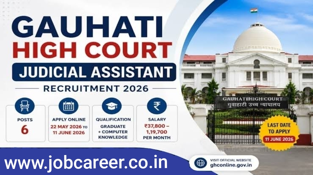 Gauhati High Court Judicial Assistant Recruitment 2026 - Apply Online - jobcareer.co.in