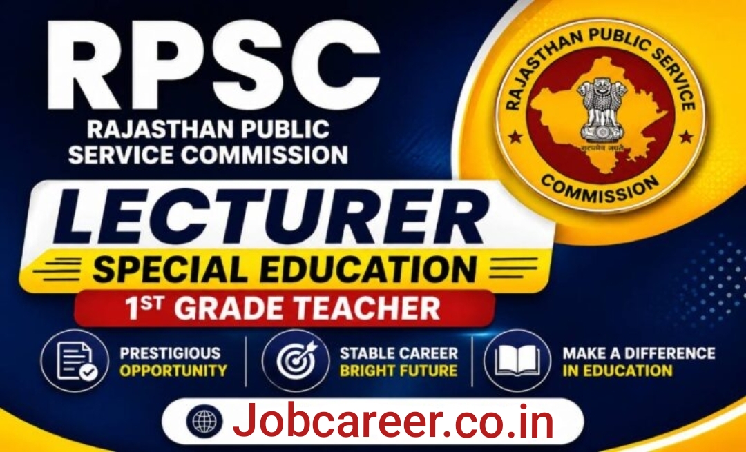 RPSC 1st Grade Special Teacher Recruitment 2026 Notification Out - Apply Online for 121 Posts - jobcareer.co.in