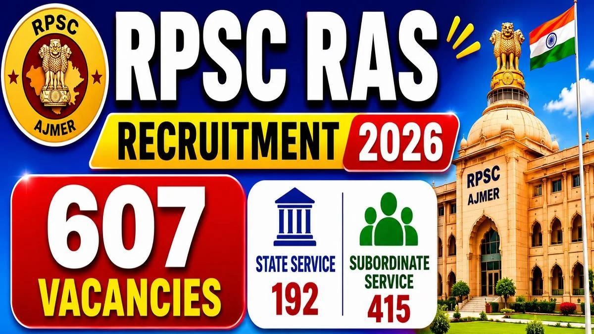 Rajasthan RPSC RAS Recruitment 2026 Notification Out - Apply Online for 607 Posts - jobcareer.co.in