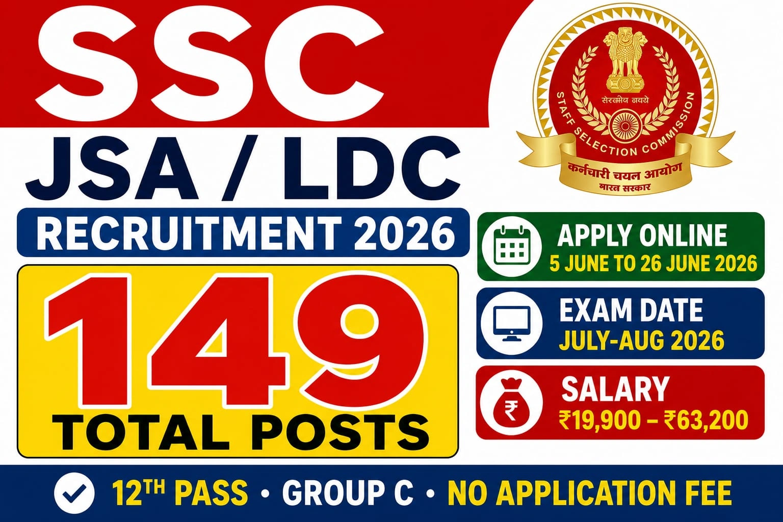 SSC JSA / LDC LDCE 2025 Notification Out - Apply Online for 149 Group C Posts in 12 Departments @ ssc.gov.in - jobcareer.co.in