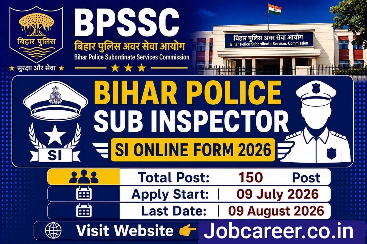 BPSSC SI Recruitment 2026: Apply Online for 150 Bihar Police Sub-Inspector Posts - jobcareer.co.in