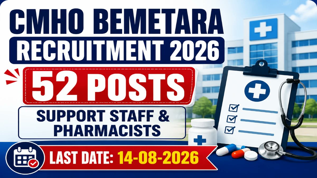 CMHO Bemetara Recruitment 2026 - Apply Offline for 52 Support Staff, Pharmacists and More Posts - jobcareer.co.in