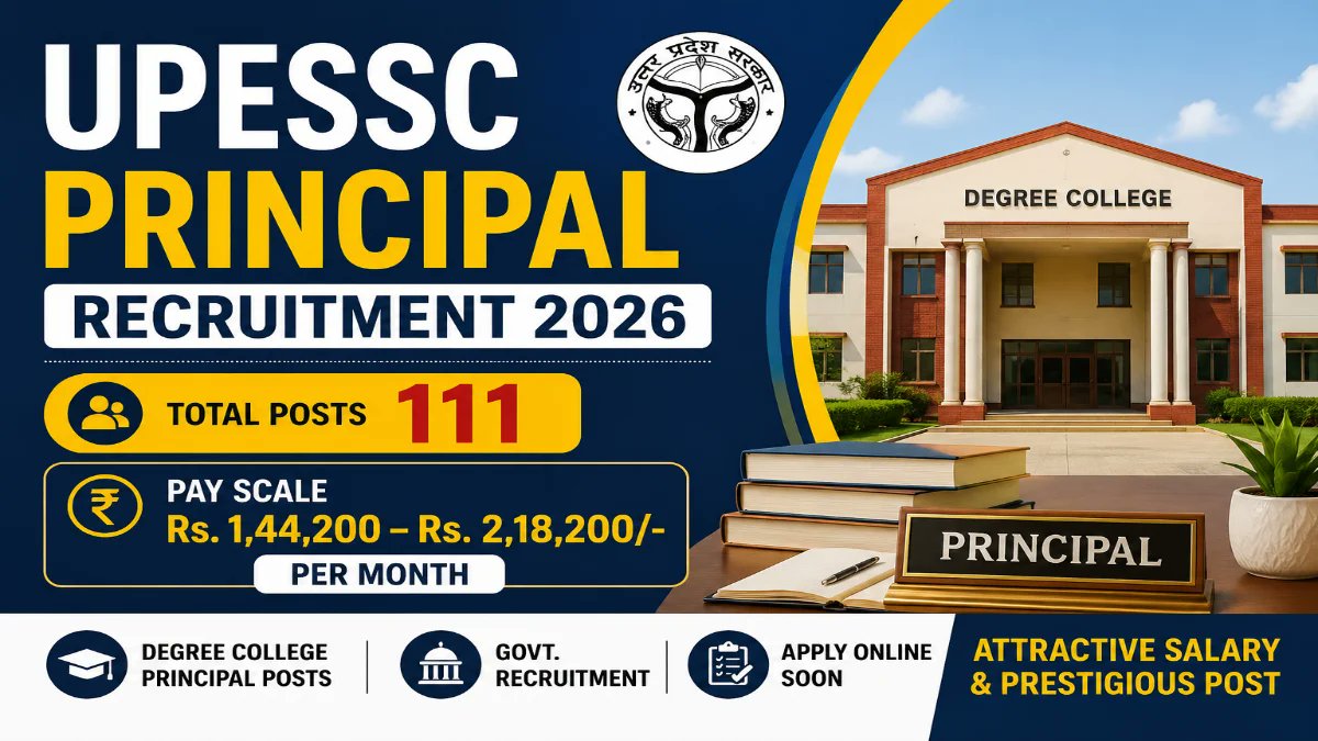 UPESSC Principal Recruitment 2026 – 111 Vacancies for Degree College Principal Posts, Apply Online - jobcareer.co.in