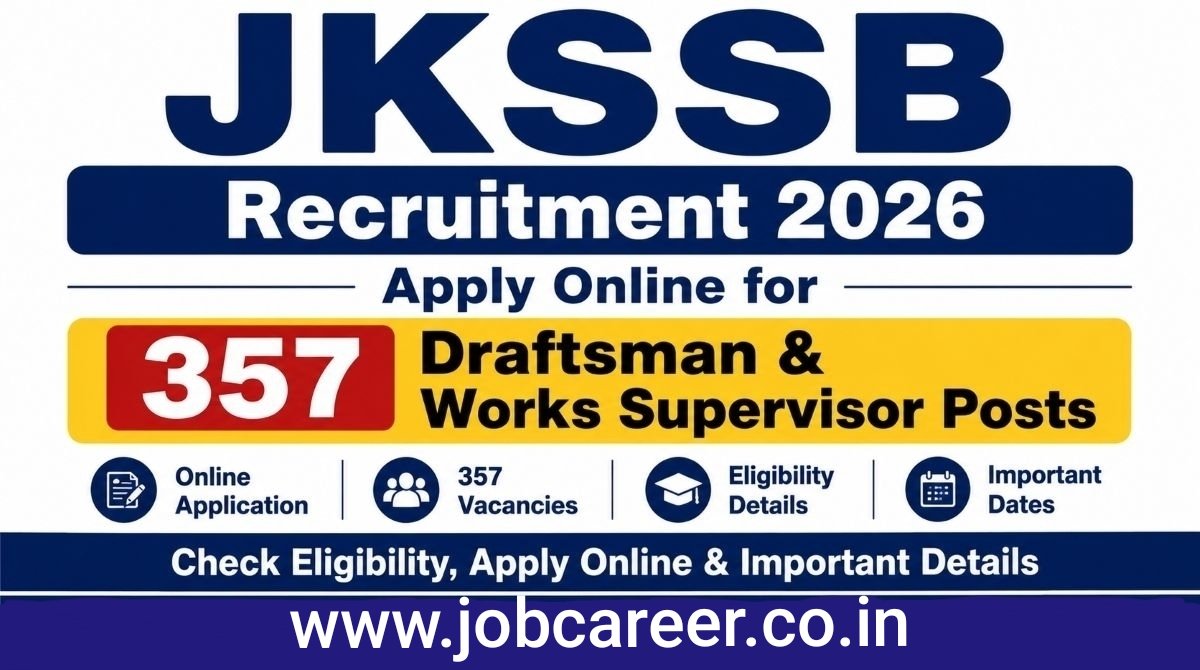 JKSSB Recruitment 2026 - Apply Online for 357 Draftsman and Works Supervisor Posts - jobcareer.co.in